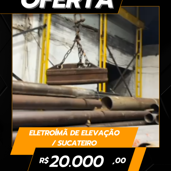 Eletroímã de Elevação / Sucateiro