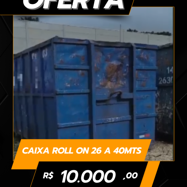 Caixa Roll On 26 a 40mts