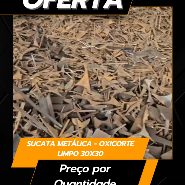Sucata Metálica - Oxicorte Limpo 30x30